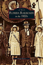 Florida Railroads In The 1920s - Preview