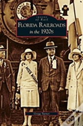 Florida Railroads In The 1920s