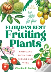 Florida'S Best Fruiting Plants