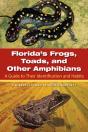 Florida'S Frogs, Toads, And Other Amphibians - Preview