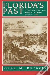 Florida'S Past, Vol 1
