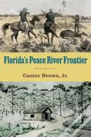 Florida'S Peace River Frontier