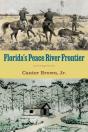 Florida'S Peace River Frontier - Preview
