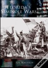 Florida'S Seminole Wars