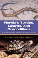 Florida'S Turtles, Lizards, And Crocodilians