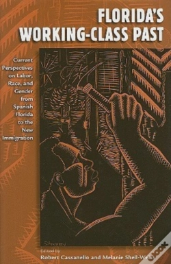 Capa do artigo Florida'S Working-Class Past