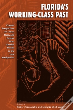 Capa do artigo Florida'S Working-Class Past