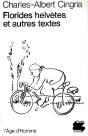 Florides Helvètes Et Autres Textes - Preview