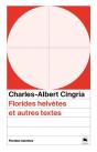 Florides Helvètes Et Autres Textes - Preview