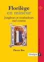 Florilege En Mineur ; Jongleurs Et Troubadours Mal Connus - Preview