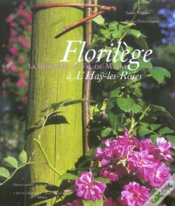 Capa do artigo Florilege ; La Roseraie Du Val-De-Marne A L'Hay-Les-Roses