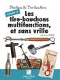 Florileges De Tir Bouchons - Les Tire-Bouchons Multifonctions, Et Sans Vrille - T7 - Preview