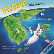 Capa do artigo Floup Découvre La Guadeloupe