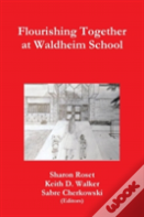 Flourishing Together At Waldheim School