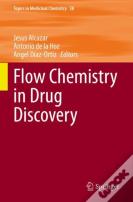 Flow Chemistry In Drug Discovery