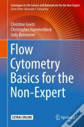 Flow Cytometry Basics For The Non-Expert