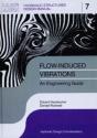 Flow-Induced Vibrations: An Engineering Guide - Preview