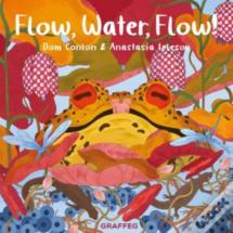 Flow, Water, Flow!