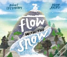 Flow With The Snow