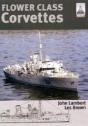 Flower Class Corvettes: Shipcraft Special - Preview