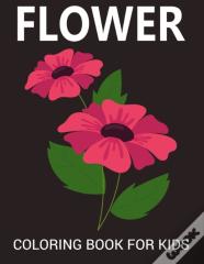 Flower Coloring Book For Kids