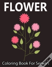 Flower Coloring Book For Seniors