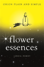 Flower Essences, Orion Plain And Simple - Preview