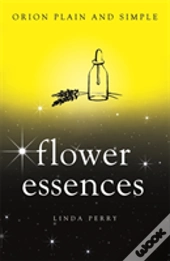 Flower Essences, Orion Plain And Simple