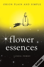 Flower Essences, Orion Plain And Simple