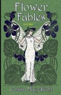 Flower Fables Annotated