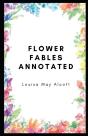 Flower Fables Annotated - Preview