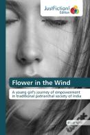 Flower In The Wind