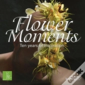 Flower Moments