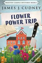 Flower Power Trip