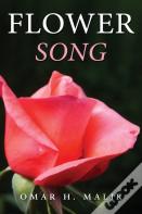 Flower Song