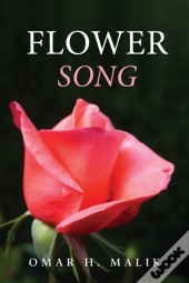Flower Song