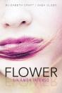 Flower. Un Amor Intenso - Preview