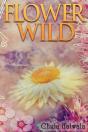 Flower Wild - Preview