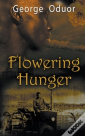 Flowering Hunger
