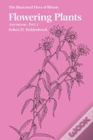 Flowering Plants: Asteraceae, Part 2