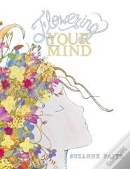 Flowering Your Mind