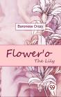 Flower'O The Lily - Preview