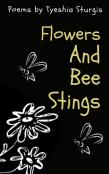 Flowers And Bee Stings