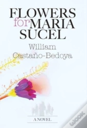 Flowers For Maria Sucel