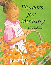 Capa do artigo Flowers For Mommy