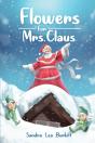 Flowers For Mrs. Claus - Preview