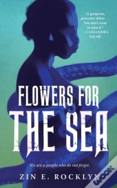 Flowers For The Sea