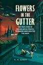 Flowers In The Gutter - Preview