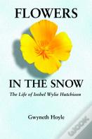 Flowers In The Snow