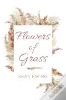 Flowers Of Grass
